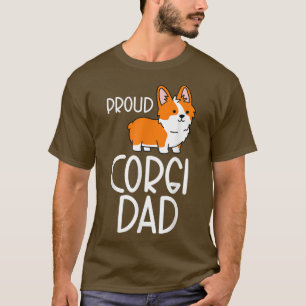 Corgi Pembroke Dad Owner Proud Corgi Dad T-Shirt