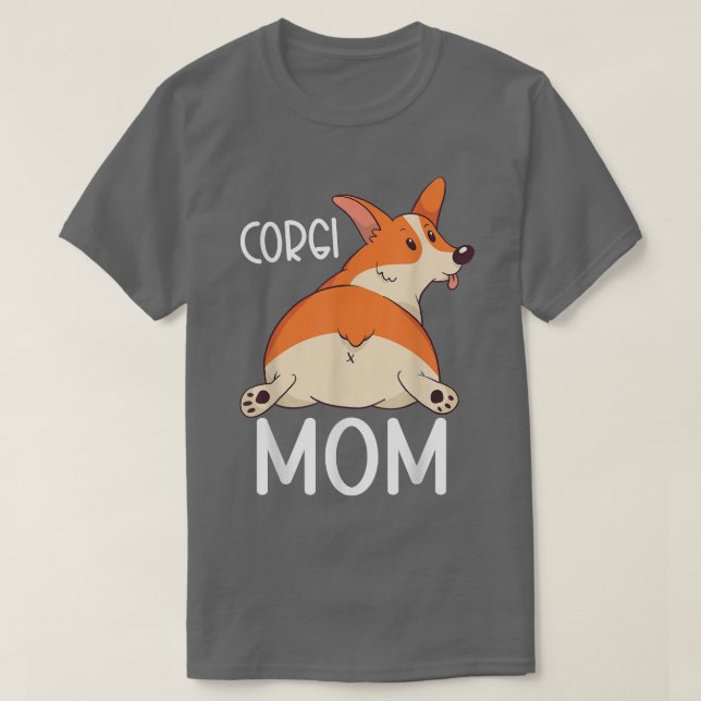 Corgi Pembroke Lover Corgi Mum  T-Shirt (Design Front)