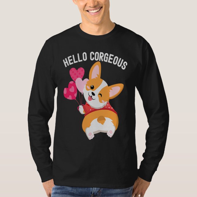 Corgi Pun Hello Corgeous Valentines Day T-Shirt (Front)