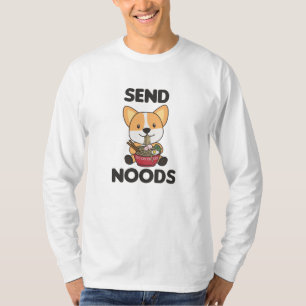 Corgi Send Noods Ramen Cute Kawaii Noodles Dogs T-Shirt