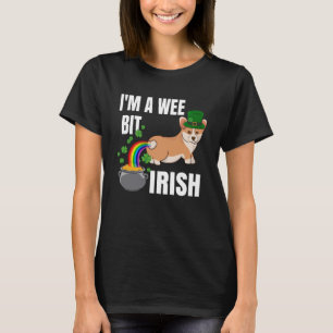 Corgi St Patrick s Day I m a Wee Bit Irish T-Shirt