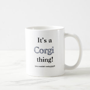 Corgi Thing Coffee Mug