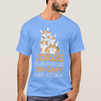 Corgis Are Like Potato Chips Welsh Corgi Dog Owner T-Shirt