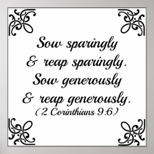 Corinthians Bible sow sparingly and reap sparingly Poster