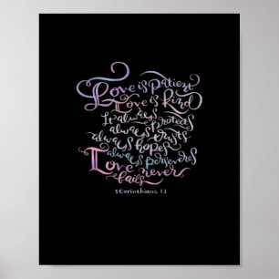Corinthians Love Is Patient Love Is Kind Classic D Poster