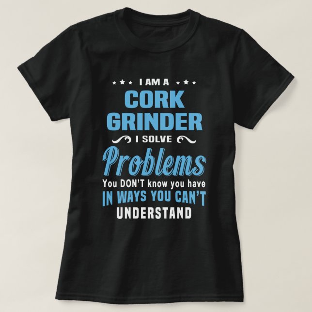 Cork Grinder T-Shirt (Design Front)