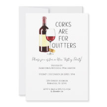 "Corks Are For Quitters" Watercolor Red Wine Party