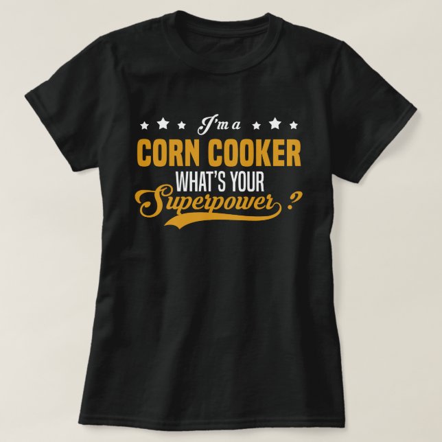 Corn Cooker T-Shirt (Design Front)