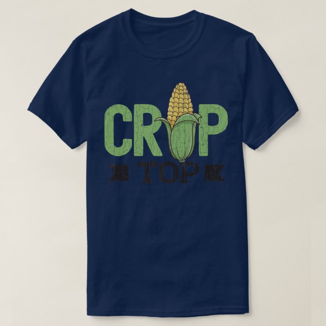 Corn Crop Top Funny Farming Farmer Tractor Farm Gr (Design Front)