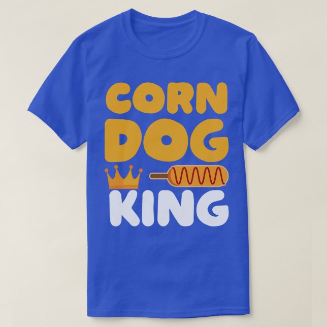 Corn dog king T-Shirt (Design Front)