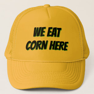 CORN-EATERS' HAT. TRUCKER HAT
