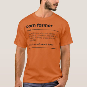 Corn Farmer Funny T-Shirt