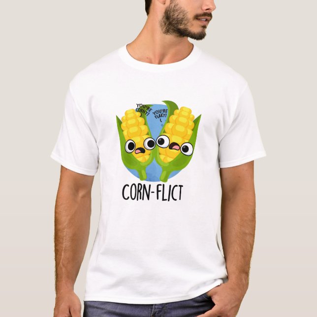 Corn-flict Funny Corn Pun  T-Shirt (Front)