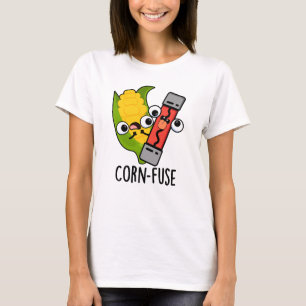 Corn-fuse Funny Confused Pun  T-Shirt