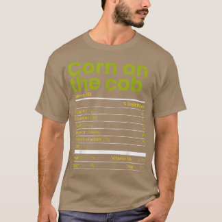 Corn On The Cob Nutrition Facts Family Matching Ch T-Shirt