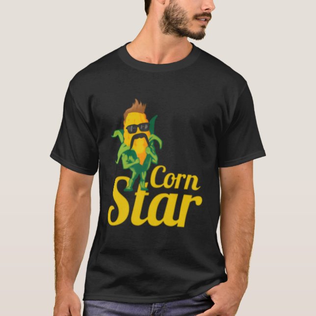 Corn Star For A Maize Farmer T-Shirt (Front)
