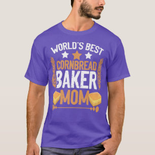 Cornbread Baker Mum Baking Baker Thanksgiving Food T-Shirt