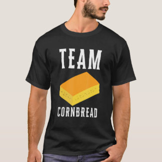 Cornbread Baking Cornmeal Muffins Batter Bread 1 T-Shirt