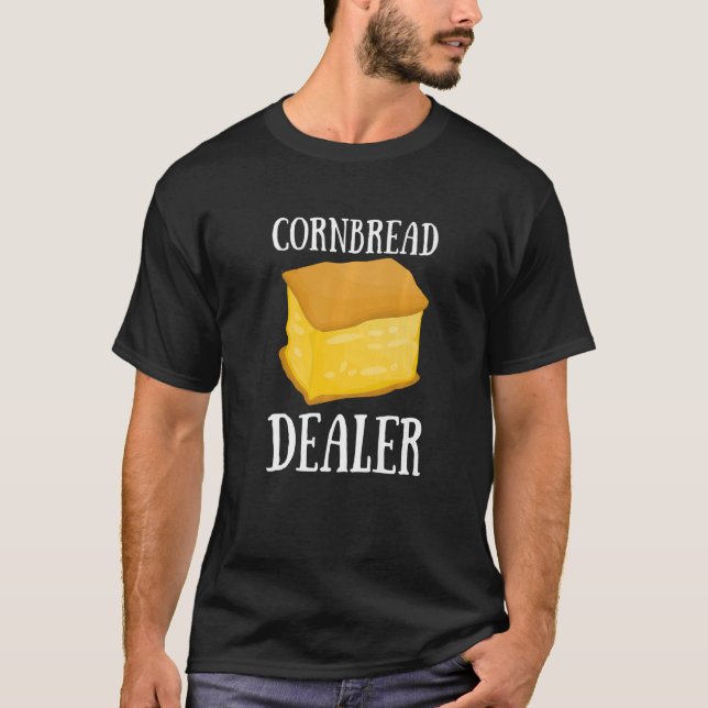 Cornbread Baking Cornmeal Muffins Batter Bread  3 T-Shirt (Front)