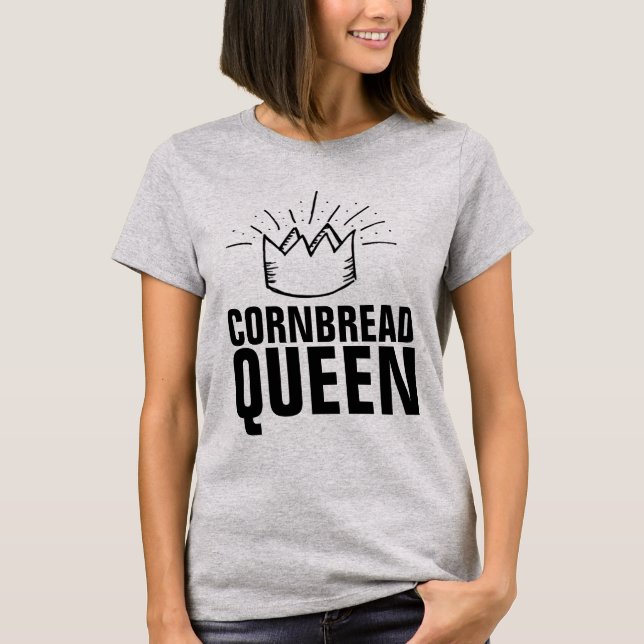 CORNBREAD QUEEN T-shirts (Front)