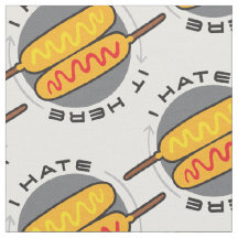 Corndog I Hate it Here Fabric