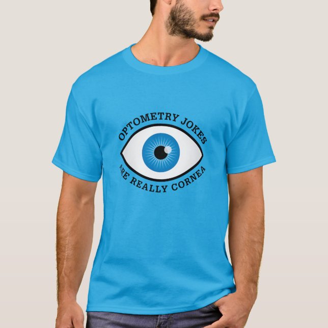 Cornea Jokes T-Shirt (Front)