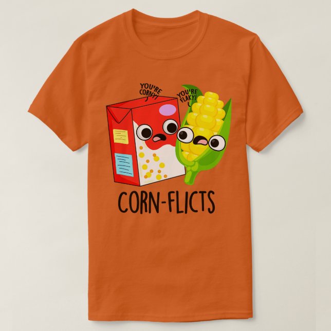 Cornflict Cute Cornflake Corn Pun T-Shirt (Design Front)