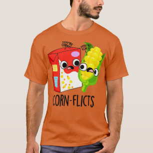 Cornflict Cute Cornflake Corn Pun T-Shirt