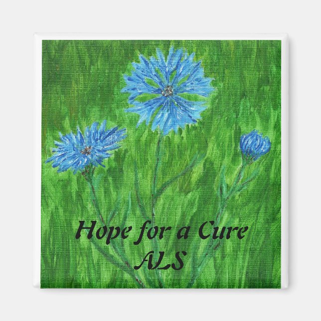 Cornflowers ~ Hope for a Cure - ALS Magnet (Front)