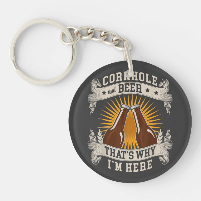 Cornhole And Beer That's Why I'm Here Cornhole  Key Ring (Front)