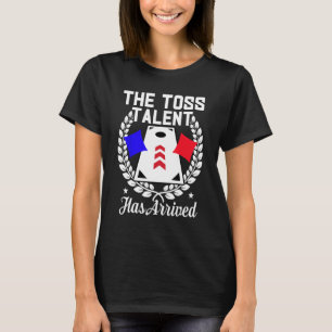 Cornhole Corn Hole The Toss Talent Has Arrived T-Shirt