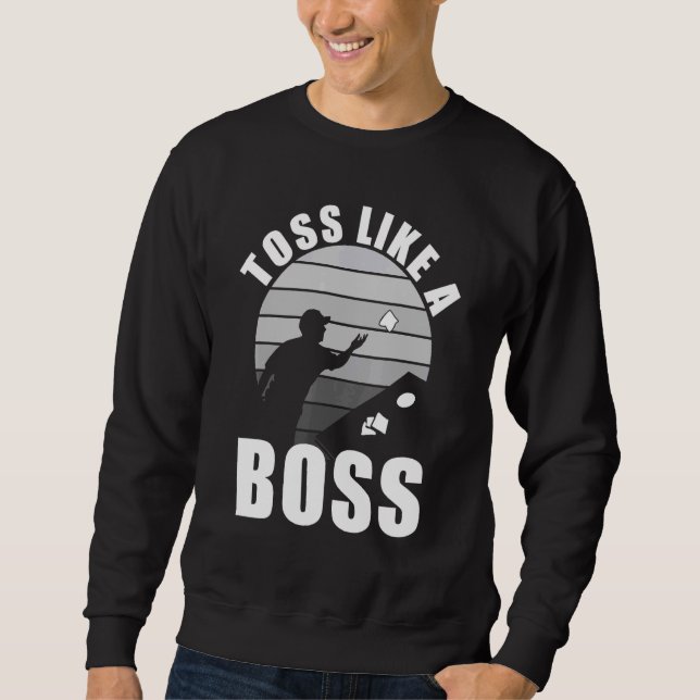 Cornhole For Men Women Bean Bag Toss Game Player _ Sweatshirt (Front)