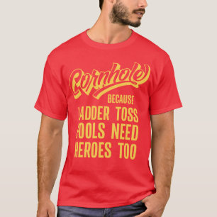 Cornhole Hero Funny Bean Bag Toss T-Shirt