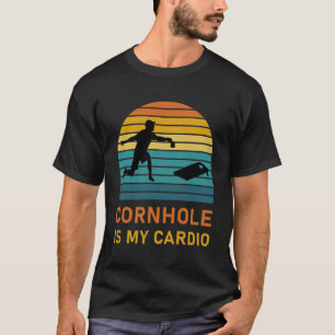 Cornhole is my Cardio - Cornhole T-Shirt