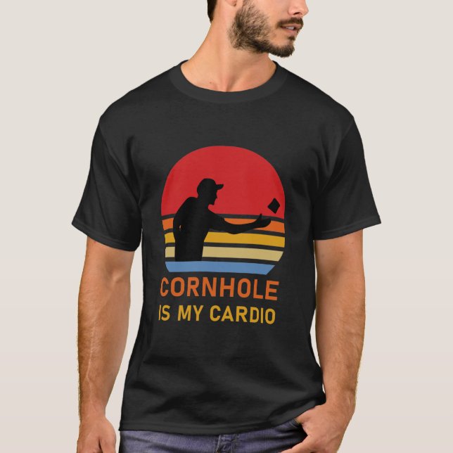 Cornhole is my Cardio - Cornhole T-Shirt (Front)