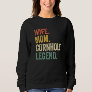 Cornhole Mother Wife Mum Bag Toss Legend Vintage Sweatshirt