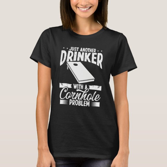 Cornhole Player Beer Throwing Cornhole Drinking Te T-Shirt (Front)
