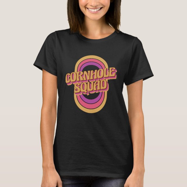 Cornhole Squad Team Sack Tosing Ironic Quote T-Shirt (Front)