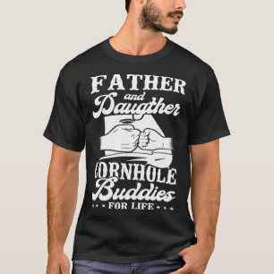 Cornhole Team Bean Bag Player Champ Dad Daughter F T-Shirt