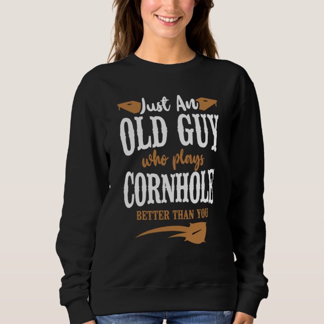 Cornhole Team Bean Bag Player Champ Retired Grandp Sweatshirt (Front)