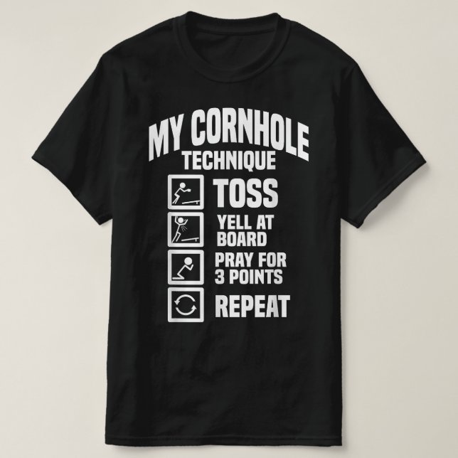Cornhole Technique Throwing Technique Cornhole T-Shirt (Design Front)