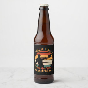 Cornhole - Throwin Bags And Chasin Brags  Beer Bottle Label