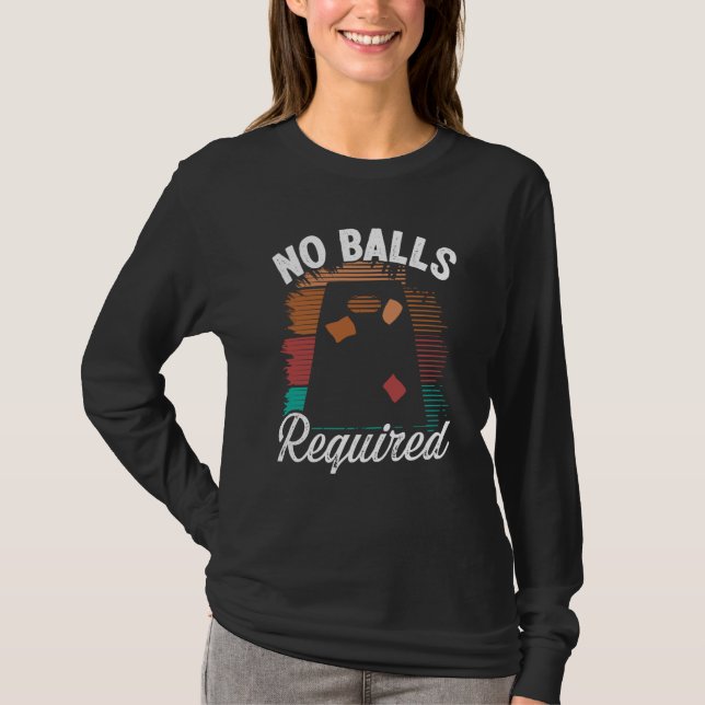 Cornhole Throwing Game No Balls required Tossing P T-Shirt (Front)