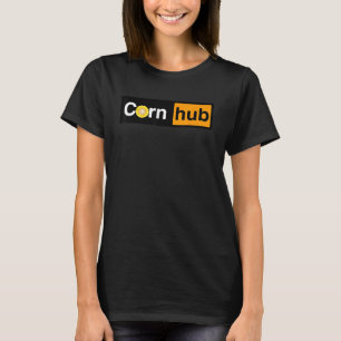 CornHub Parody it s Corn Its got the juice  Adult T-Shirt