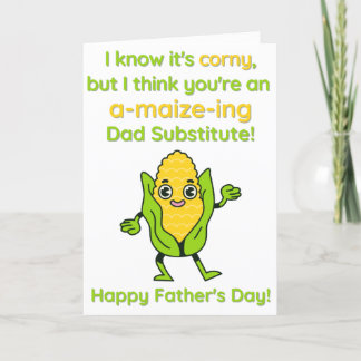Corny A-Maize-Ing Dad Substitute Father's Day Card