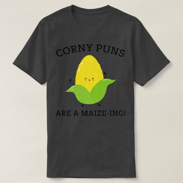 Corny Puns 1 T-Shirt (Design Front)
