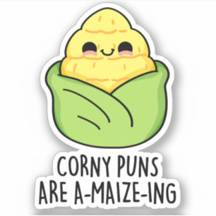 Corny Puns Are A-maize-ing Funny Corn Pun