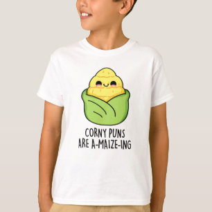 Corny Puns Are A-maize-ing Funny Corn Pun  T-Shirt