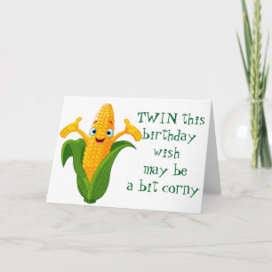 ***CORNY*** WISH FOR ****TWIN'S BIRTHDAY**** CARD