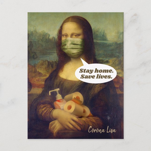 Corona Lisa (Mona Lisa) Stay Home. Save Lives Postcard (Front)